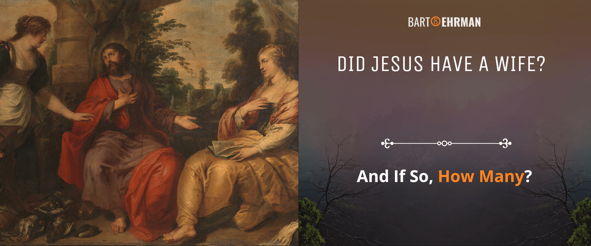 Did Jesus Have a Wife And If So, How Many Did Jesus Have a Wife And If So, How Many