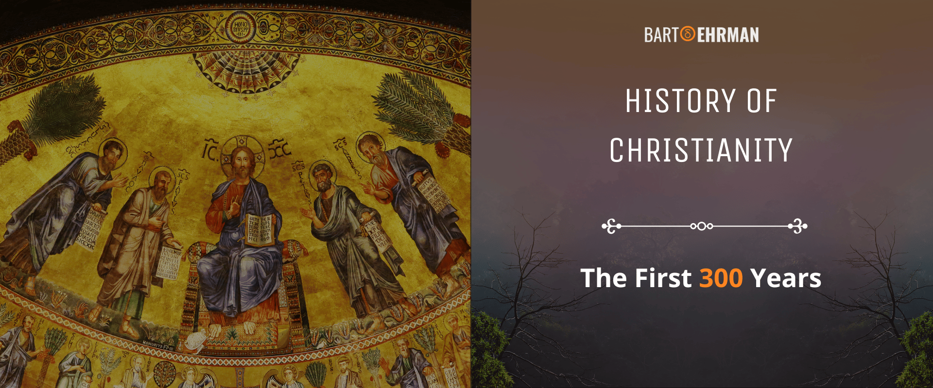History of Christianity - The First 300 Years History of Christianity - The First 300 Years