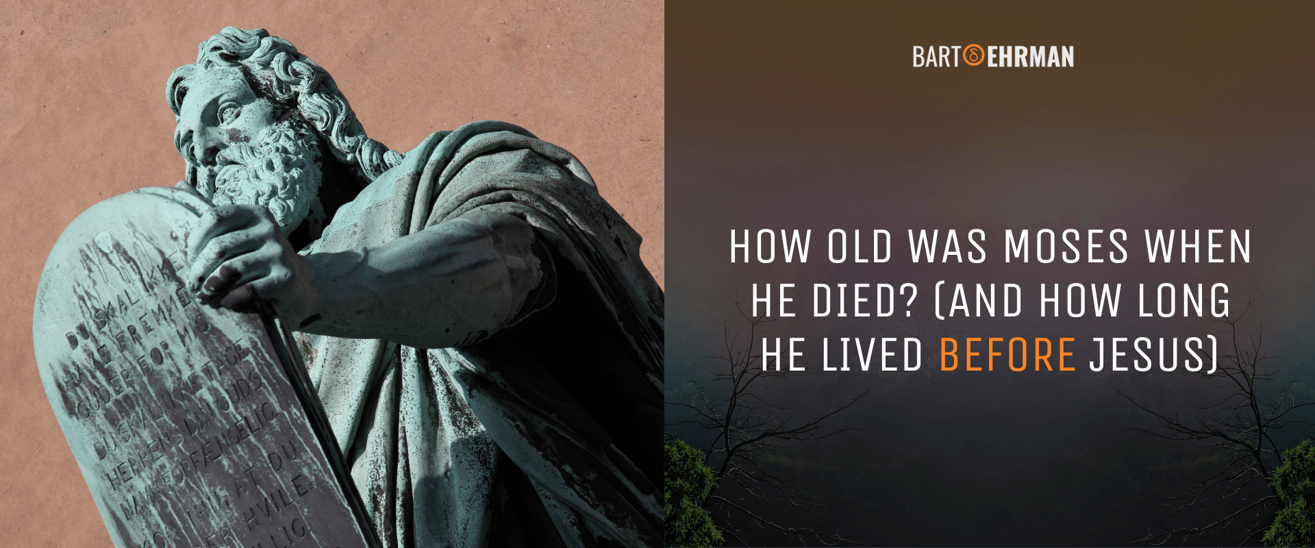 How old was Moses when he died