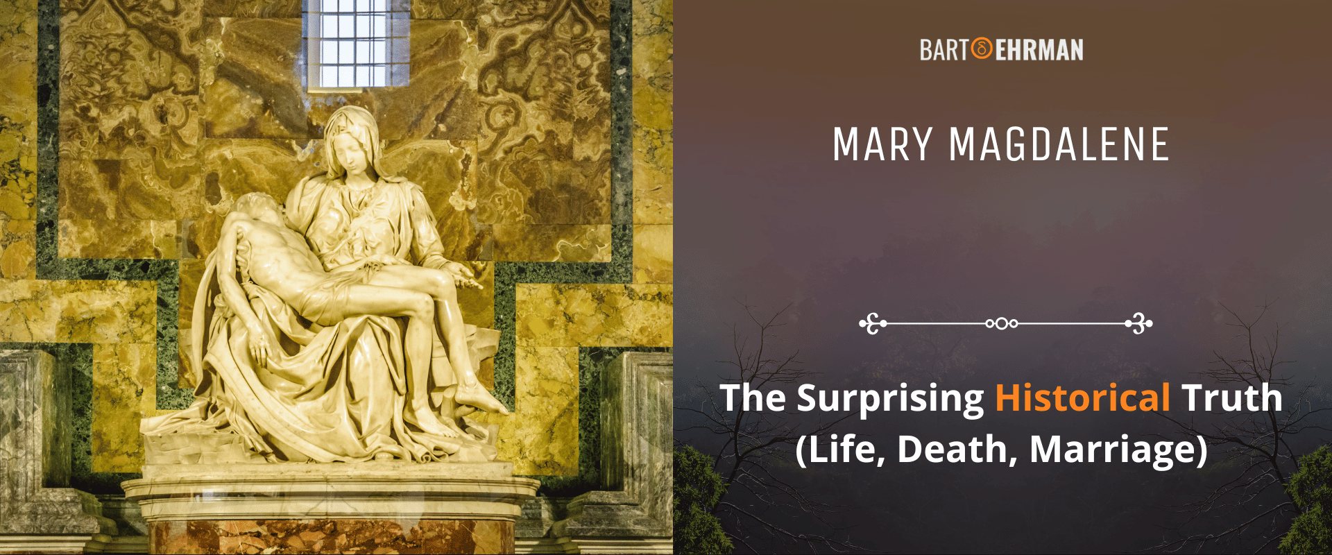 Mary Magdalene - The Surprising Historical Truth (Life, Death, Marriage) Mary Magdalene - The Surprising Historical Truth (Life, Death, Marriage)