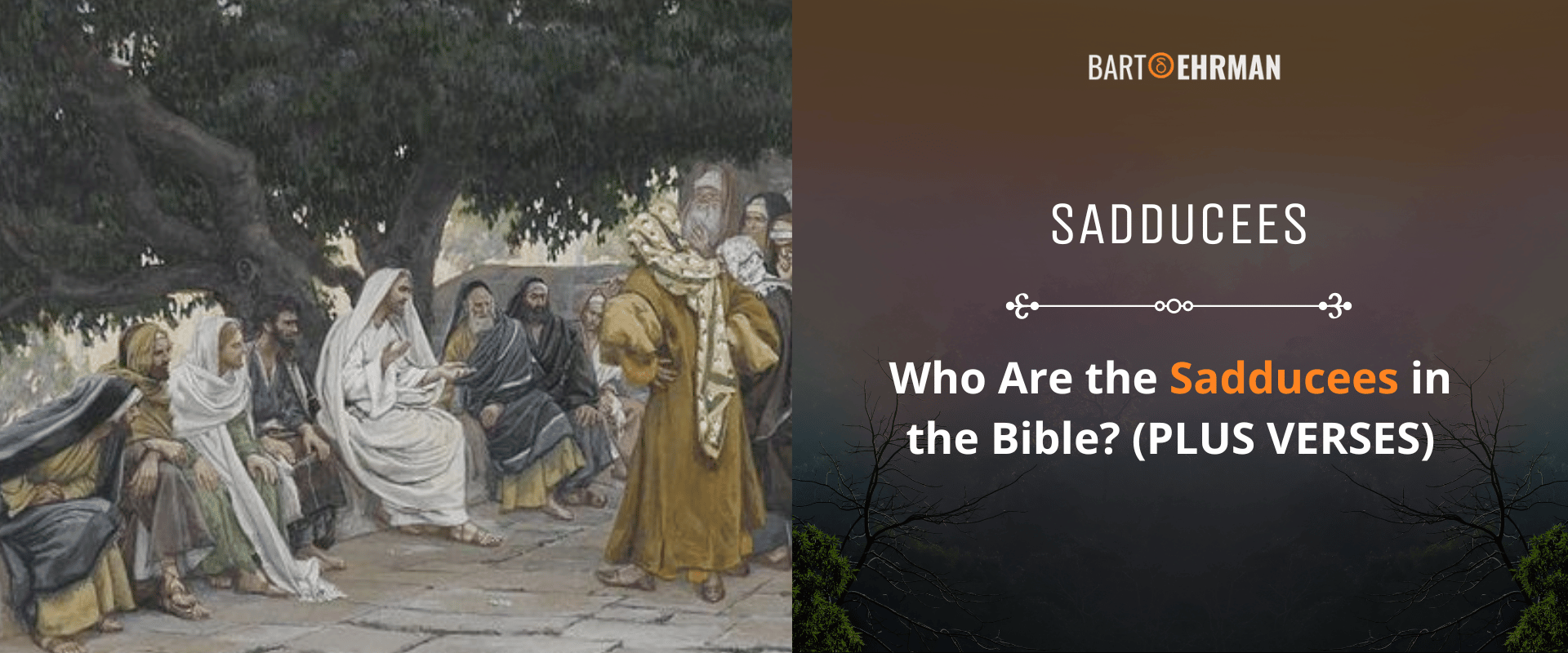 Sadducees Sadducees