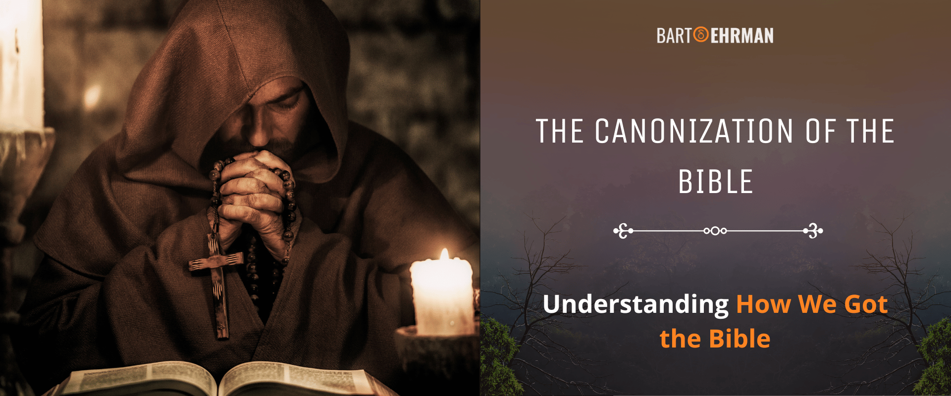 The Canonization of the Bible - Understanding How We Got the Bible The Canonization of the Bible - Understanding How We Got the Bible