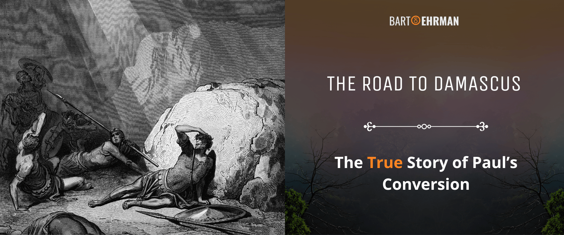 The Road to Damascus - The True Story of Paul’s Conversion The Road to Damascus - The True Story of Paul’s Conversion
