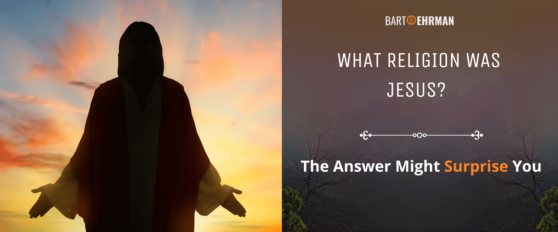What Religion was Jesus - The Answer Might Surprise You What Religion was Jesus - The Answer Might Surprise You