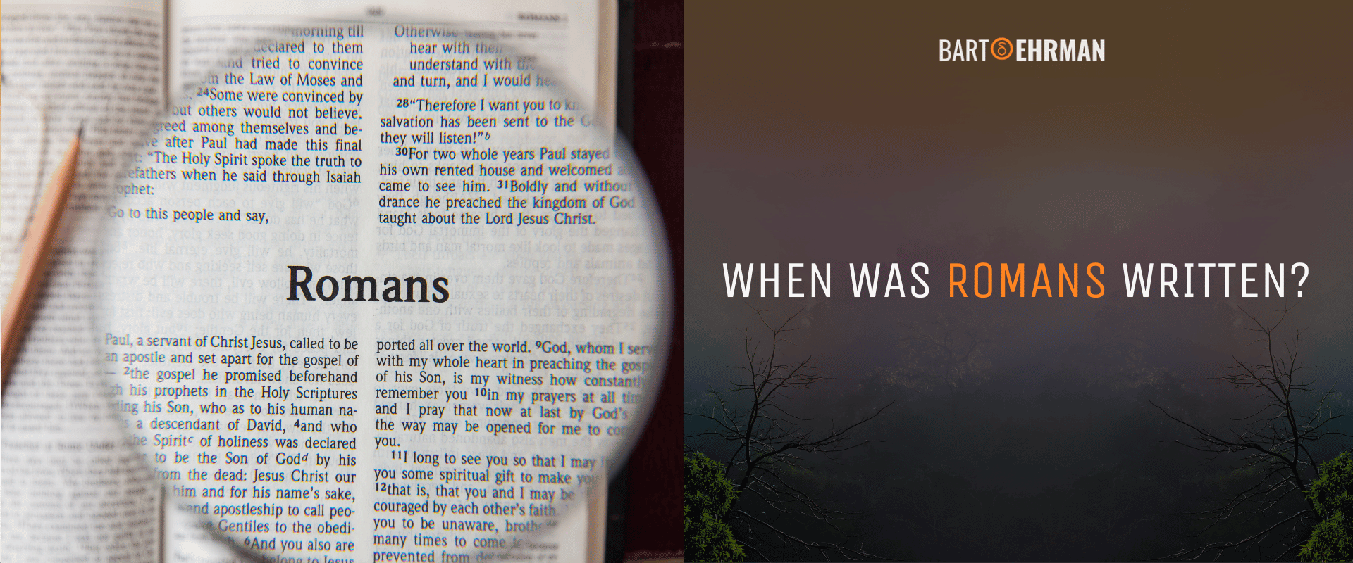 When Was Romans Written When Was Romans Written