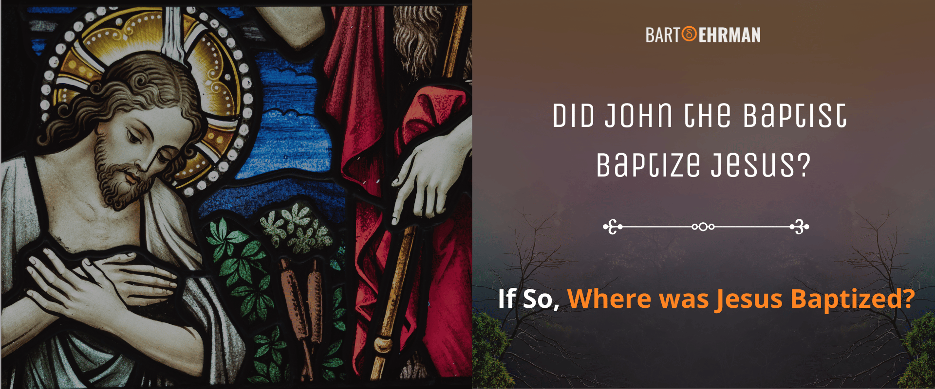 Where was Jesus Baptized Where was Jesus Baptized