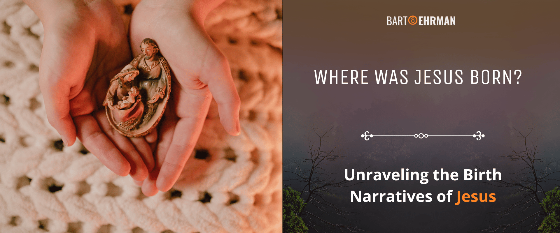 Where Was Jesus Born - Unraveling the Birth Narratives of Jesus Where Was Jesus Born - Unraveling the Birth Narratives of Jesus