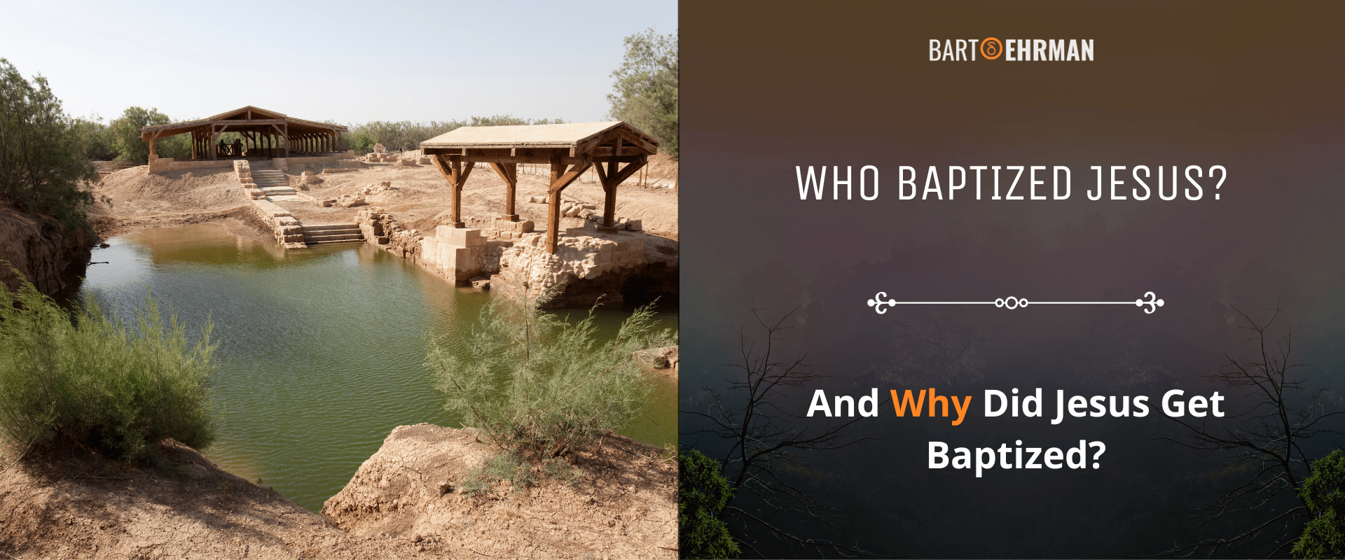 Who Baptized Jesus_ Why Did Jesus Get Baptized_ Who Baptized Jesus_ Why Did Jesus Get Baptized